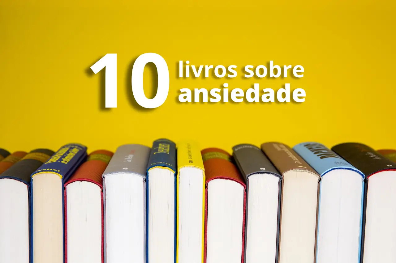 Dicas de livros sobre ansiedade